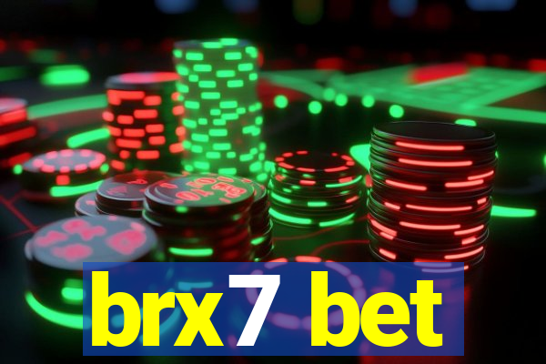 brx7 bet